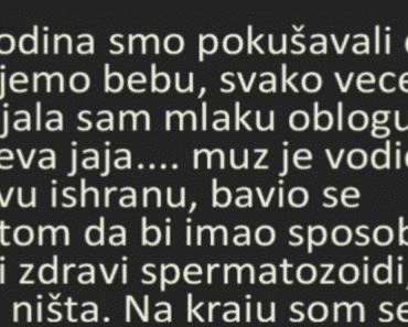 Ispovest: 10 godina smo pokusavali da dobijemo bebu, svako vece stavljala sam mlaku oblogu na… Ispovest: 10 godina smo pokusavali da dobijemo bebu, svako vece stavljala sam mlaku oblogu na…