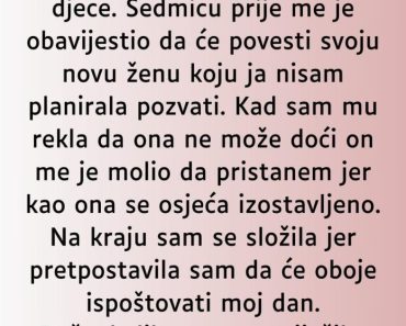 “Pozvala sam bivšeg muža na svoju svadbu…” “Pozvala sam bivšeg muža na svoju svadbu…”