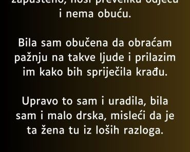 „Radila sam u butiku…”