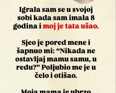 Igrala sam se u svojoj sobi kada sam imala 8 godina i moj je tata ušao…. Igrala sam se u svojoj sobi kada sam imala 8 godina i moj je tata ušao….
