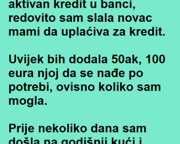 SLALA je MAMI novac da isplati KREDIT ali nakon 15 godina je USLEDIO ŠOK! SLALA je MAMI novac da isplati KREDIT ali nakon 15 godina je USLEDIO ŠOK!