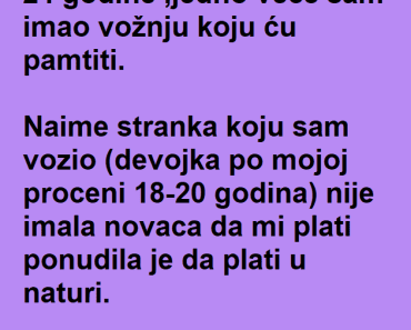 Mladi TAKSISTA doživeo NEŠTO što neće MOĆI da zaboravi , ali PRAVI šok je tek USLEDIO! Mladi TAKSISTA doživeo NEŠTO što neće MOĆI da zaboravi , ali PRAVI šok je tek USLEDIO!