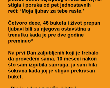 Nakon što je MUŽ preminuo stigao joj BUKET od njega , kada je POZVALA cvećaru ostala je U ŠOKU! Nakon što je MUŽ preminuo stigao joj BUKET od njega , kada je POZVALA cvećaru ostala je U ŠOKU!
