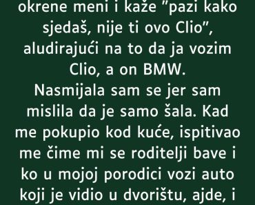 Sedam prvi put dečku s kojim sam izlazila u auto…