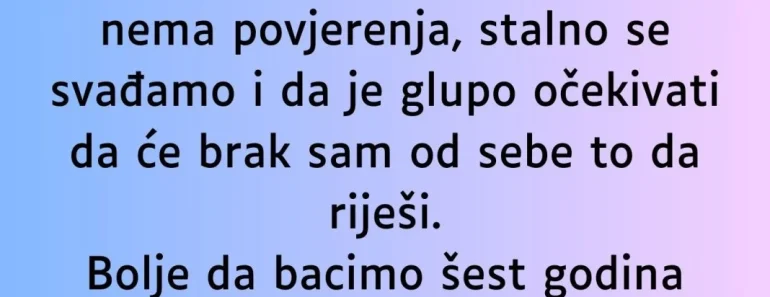 Uveče mi je samo poslala poruku…