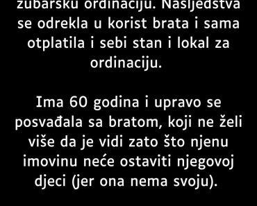 Odlučila je posle njene smrti da se njena imovina…