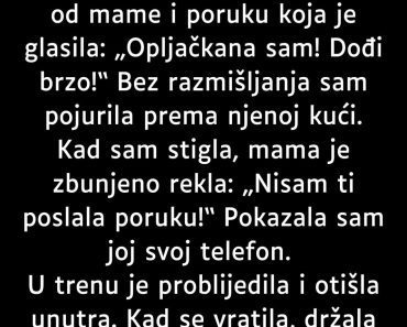 STIGLA joj je od MAME poruka , ali tek ONDA je usledio PRAVI HOROR!