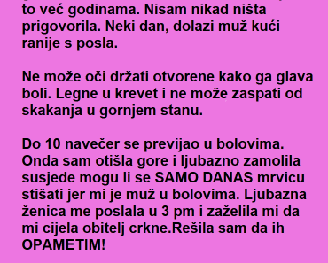 Komšije su BILE bučne i BEZOBRAZNE a onda ih je OPAMETILA za sva VREMENA! Komšije su BILE bučne i BEZOBRAZNE a onda ih je OPAMETILA za sva VREMENA!