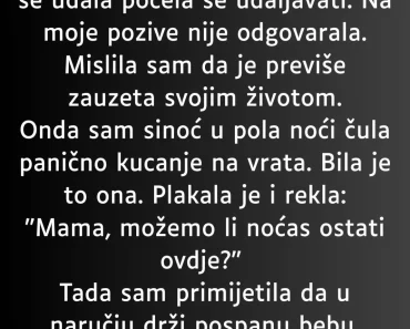 “Nije videla svoju kćerku skoro godinu dana a ONDA JE USLEDIO pravi ŠOK” “Nije videla svoju kćerku skoro godinu dana a ONDA JE USLEDIO pravi ŠOK”