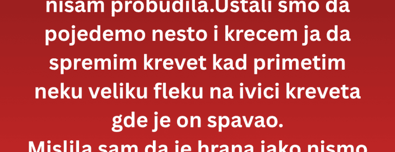 Njen DEČKO je SPAVAO kod nje ali ONDA je videla ovo na krevetu , usledio je ŠOK!