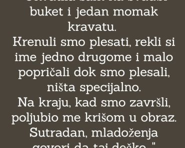 Plesala SA jednim MOMKOM na svadbi ali kad je saznala ISTINU nije joj BILO dobro! Plesala SA jednim MOMKOM na svadbi ali kad je saznala ISTINU nije joj BILO dobro!