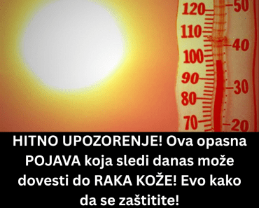 HITNO UPOZORENJE! Ova opasna POJAVA koja sledi od danas može dovesti do RAKA KOŽE! Evo kako da se zaštitite!