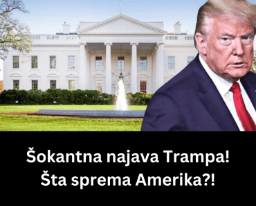 Šokantna najava Trampa! Šta sprema Amerika?! Šokantna najava Trampa! Šta sprema Amerika?!