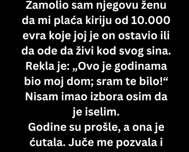 “Moj otac je preminuo i ostavio mi je svoju kuću ali i maćehu a onda je usledio ŠOK” “Moj otac je preminuo i ostavio mi je svoju kuću ali i maćehu a onda je usledio ŠOK”