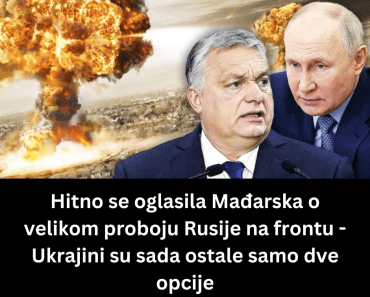 Hitno se oglasila Mađarska o velikom proboju Rusije na frontu – Ukrajini su sada ostale samo dve opcije
