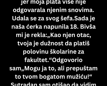 Neću da plaćam ćerkinu školarinu jer je njen očuh milioner završilo se jako loše