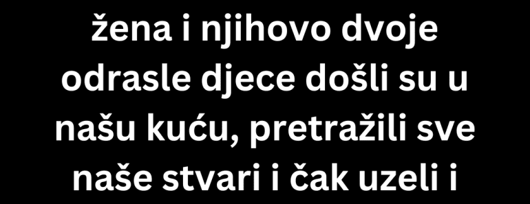 Bivša mog muža htjela je da ostanem bez doma i novca, ali ju je karma teško pogodila