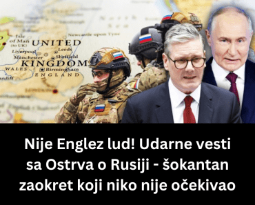 Nije Englez lud! Udarne vesti sa Ostrva o Rusiji – šokantan zaokret koji niko nije očekivao Nije Englez lud! Udarne vesti sa Ostrva o Rusiji – šokantan zaokret koji niko nije očekivao