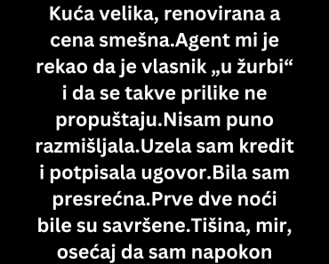 Kupila sam savršenu kuću, komšije su mi rekle zašto je bila tako jeftina