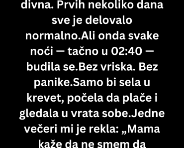 Čuvala sam dete kao dadilja ,roditelji su mi prećutali jednu stvar koja me i danas progoni