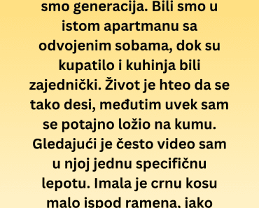 Godinama sam se potajno ložio na kumu – jedno letovanje u Budvi promenilo je sve…