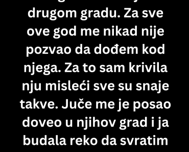 Nikada me brat nije zvao kod sebe, a kad sam konačno otišla usledilo je ovo…