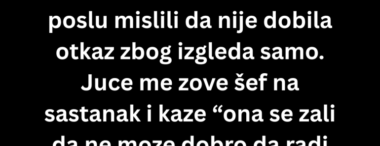 Šef me pozvao na razgovor i pitao najgore moguće pitanje ,zanemeo sam na mestu