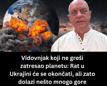 Vidovnjak koji ne greši zatresao planetu: Rat u Ukrajini će se okončati, ali zato dolazi nešto mnogo gore