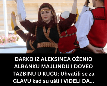 DARKO IZ ALEKSINCA OŽENIO ALBANKU MAJLINDU I DOVEO TAZBINU U KUĆU: Uhvatili se za GLAVU kad su ušli I VIDELI DA…