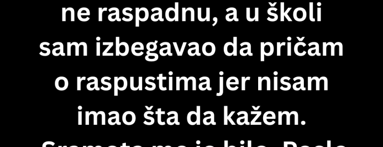 Mrzeo sam roditelje zbog siromaštva, istinu sam saznao tek kad su umrli