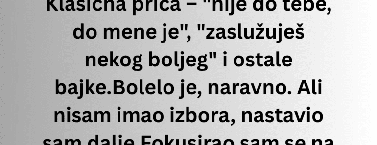 Nikad nisam verovao u ono “sve se dešava s razlogom”…