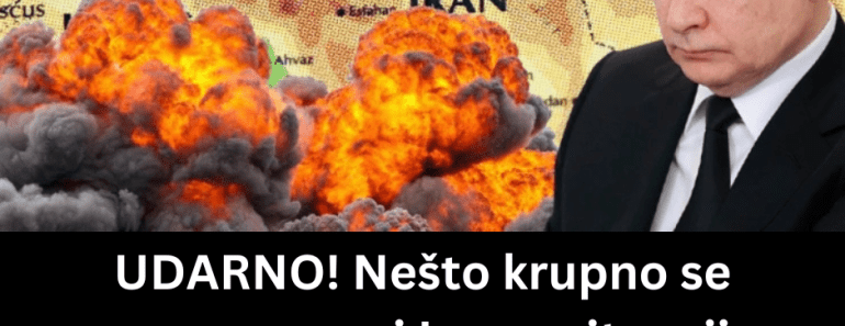 UDARNO! Nešto krupno se sprema u vezi Irana, situacija se radikalno menja! Putin je hitno…