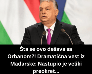 Šta se ovo dešava sa Orbanom?! Dramatična vest iz Mađarske: Nastupio je veliki preokret….