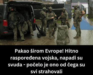 Pakao širom Evrope! Hitno raspoređena vojska, napadi su svuda – počelo je ono od čega su svi strahovali