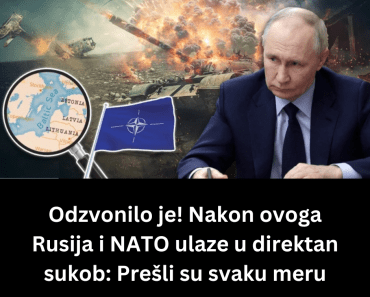 Odzvonilo je! Nakon ovoga Rusija i NATO ulaze u direktan sukob: Prešli su svaku meru