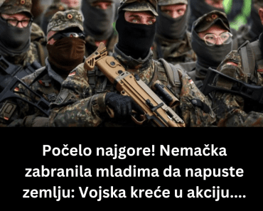 Počelo najgore! Nemačka zabranila mladima da napuste zemlju: Vojska kreće u akciju….