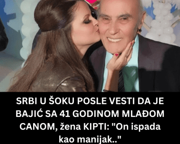 SRBI U ŠOKU POSLE VESTI DA JE BAJIĆ SA 41 GODINOM MLAĐOM CANOM, žena KIPTI: “On ispada kao manijak..”