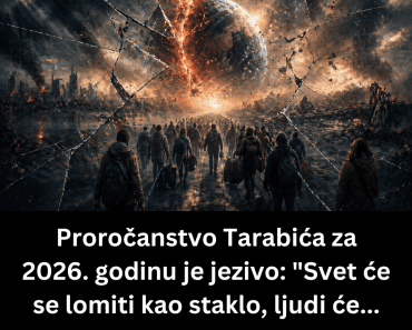 Proročanstvo Tarabića za 2026. godinu je jezivo: “Svet će se lomiti kao staklo, ljudi će se…