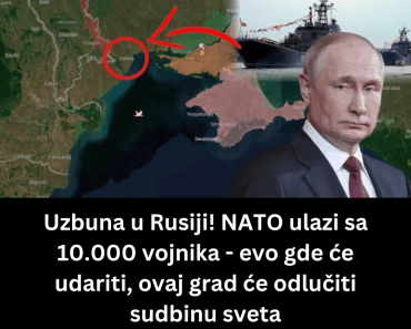 Uzbuna u Rusiji! NATO ulazi sa 10.000 vojnika – evo gde će udariti, ovaj grad će odlučiti sudbinu sveta