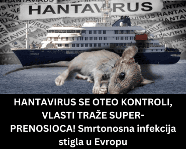 HANTAVIRUS SE OTEO KONTROLI, VLASTI TRAŽE SUPER-PRENOSIOCA! Smrtonosna infekcija stigla u Evropu