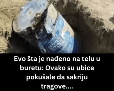 Evo šta je nađeno na telu u buretu: Ovako su ubice pokušale da sakriju tragove…. Evo šta je nađeno na telu u buretu: Ovako su ubice pokušale da sakriju tragove….