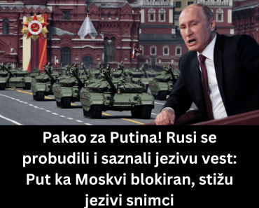 Pakao za Putina! Rusi se probudili i saznali jezivu vest: Put ka Moskvi blokiran, stižu jezivi snimci