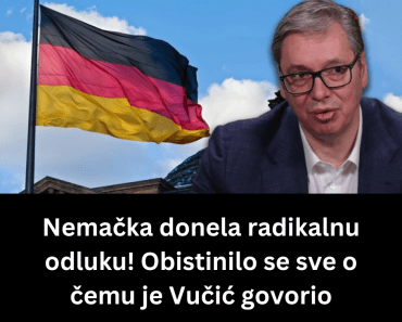 Nemačka donela radikalnu odluku! Obistinilo se sve o čemu je Vučić govorio Nemačka donela radikalnu odluku! Obistinilo se sve o čemu je Vučić govorio