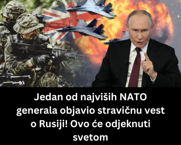 Jedan od najviših NATO generala objavio stravičnu vest o Rusiji! Ovo će odjeknuti svetom