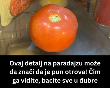 Ovaj detalj na paradajzu može da znači da je pun otrova! Čim ga vidite, bacite sve u đubre