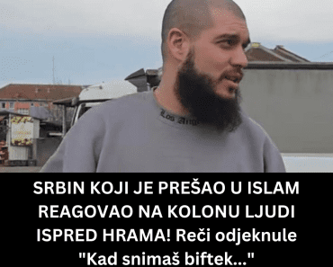 SRBIN KOJI JE PREŠAO U ISLAM REAGOVAO NA KOLONU LJUDI ISPRED HRAMA! Reči odjeknule “Kad snimaš biftek…”