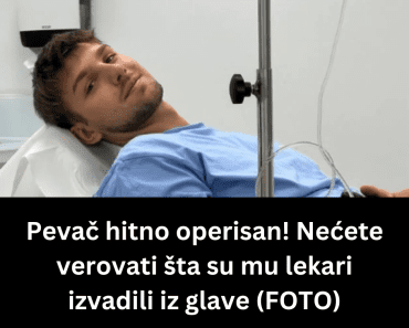 Pevač hitno operisan! Nećete verovati šta su mu lekari izvadili iz glave (FOTO) Pevač hitno operisan! Nećete verovati šta su mu lekari izvadili iz glave (FOTO)