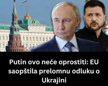 Putin ovo neće oprostiti: EU saopštila prelomnu odluku o Ukrajini