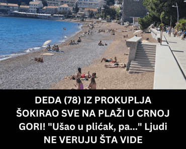 DEDA (78) IZ PROKUPLJA ŠOKIRAO SVE NA PLAŽI U CRNOJ GORI! “Ušao u plićak, pa…” Ljudi NE VERUJU ŠTA VIDE