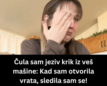 Čula sam jeziv krik iz veš mašine: Kad sam otvorila vrata, sledila sam se!